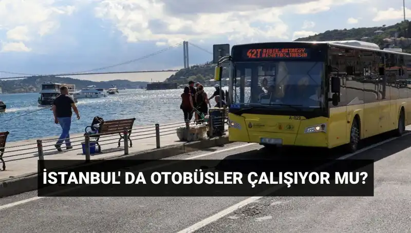 İstanbul'da Bugün Otobüs Seferleri İptal Mi? Sürpriz Gelişmeler!