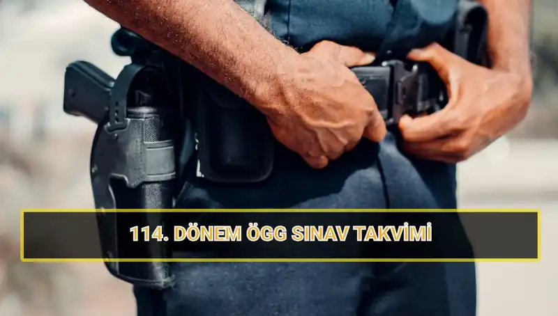 ÖGG 114. Dönem Sınav Tarihleri ve Sonuçları: 2025’te Neler Bekleniyor?