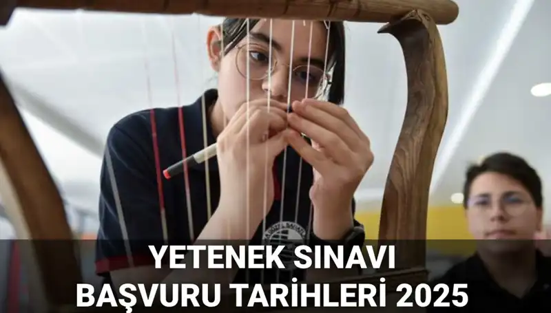 MEB Yetenek Sınavı Kılavuzu 2025 Yayınlandı: Başvuru Tarihleri ve Süreçler Açıklandı
