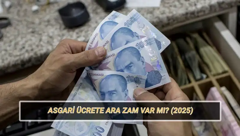 Temmuz'da Asgari Ücrette Ara Zam Olacak mı? İşte Cevabı!