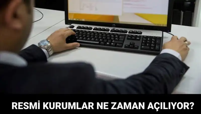 Resmi Kurumlar Bugün Açık mı? Tüm Bilgiler Burada