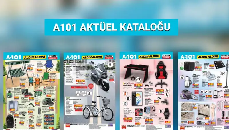 A101 Market 17-24 Nisan Aktüel Kataloğu: Fırsatlarla Dolu Ürünler