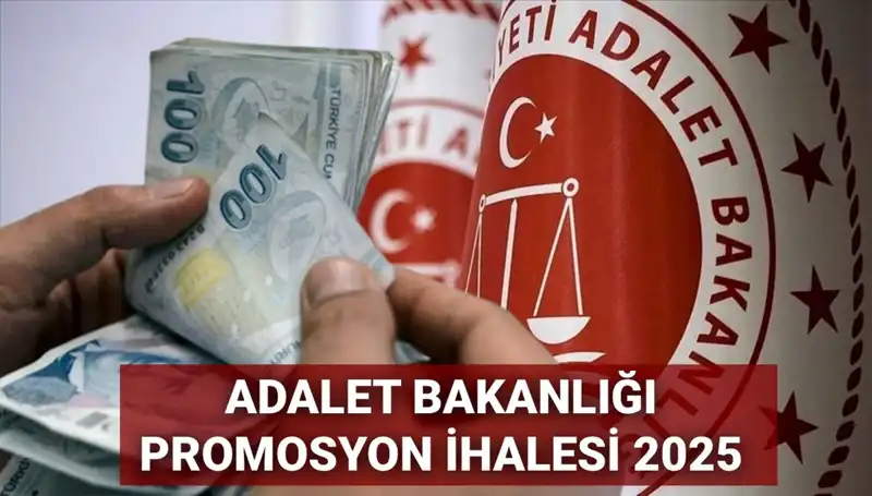 2025 İçin Adalet Bakanlığı Promosyon İhalesinde Son Durum ve Beklentiler
