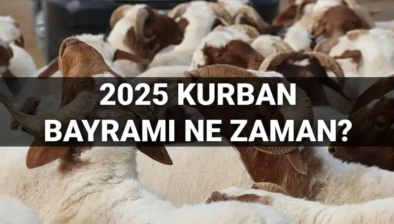 Kurban Bayramı 2025: Tatil Müjdesi ve Diyanet’in Tarih Açıklaması