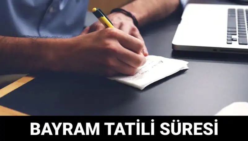 Bayram Tatili Ne Zaman Bitecek? 2023 Takviminde Merak Edilen Günler