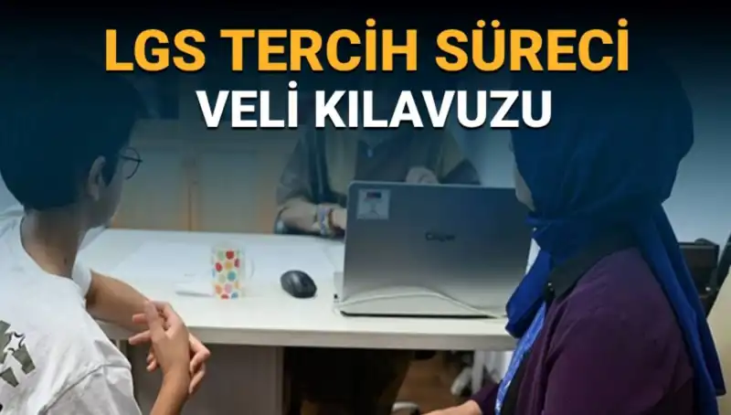 LGS 2025 Tercihleri İçin Herkesin Beklediği Tarihler Açıklandı