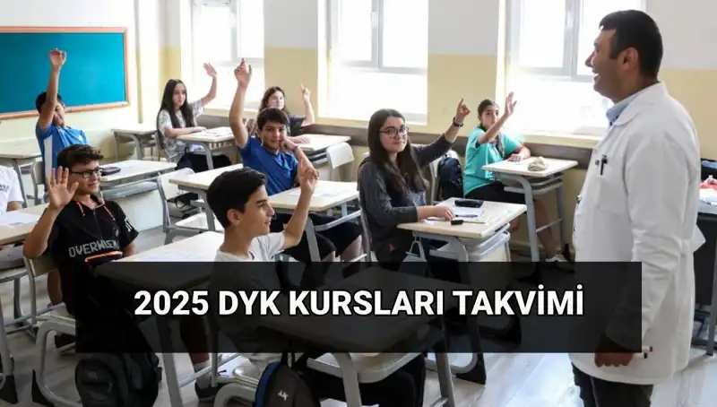 DYK Kurs Takvimi 2025: Destekleme ve Yetiştirme Kursları Hakkında Tüm Detaylar