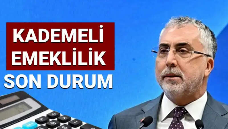 Kademeli Emeklilik Sisteminde Değişiklikler: Yaş ve Prim Gün Sayısı Yeniden Değerlendiriliyor