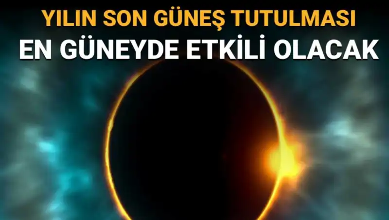 Yılın Son Güneş Tutulması Eylül Ayında: Gözler Gökyüzünde Olacak