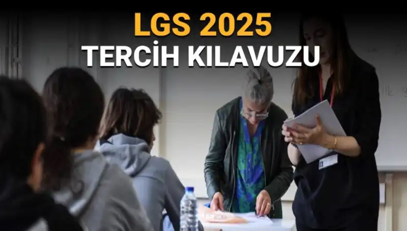 LGS Tercihleri Başlıyor: Öğrenciler İçin Kolay Kılavuz