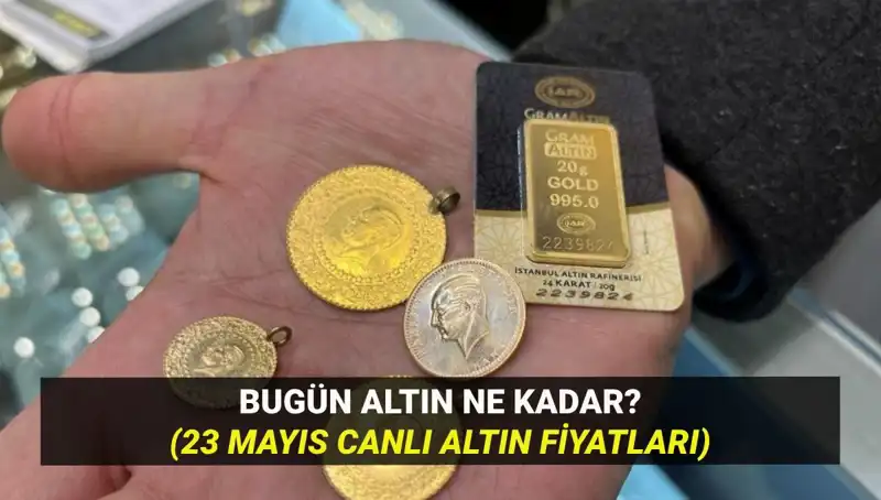 Altın Fiyatlarında Şok Gelişmeler: 23 Mayıs 2023’te Durum Ne?