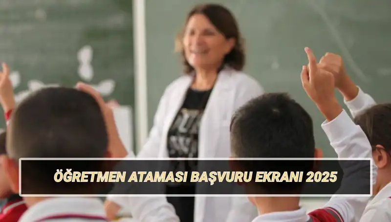 15 Bin Öğretmen Ataması İçin Başvuru Süreci Başladı! İşte Tüm Detaylar