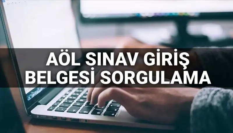 AÖL Sınav Giriş Belgesi Sorgulama 2025: Öğrencilerin Merakla Beklediği Tarih