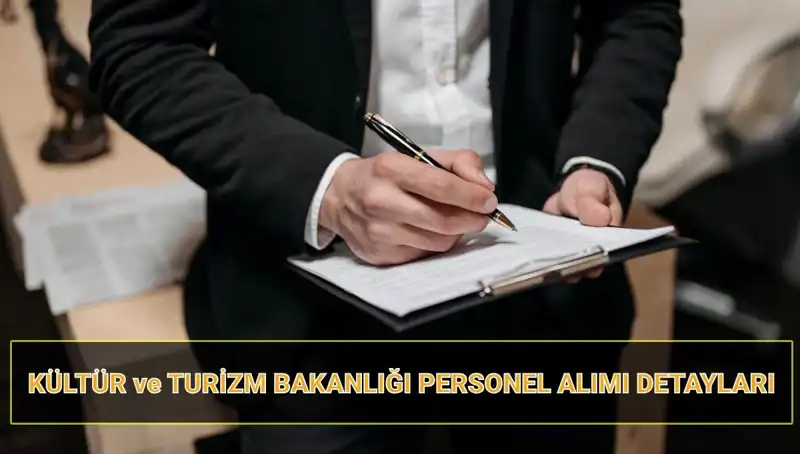 Kültür ve Turizm Bakanlığı 130 Sözleşmeli Personel Alacak: Başvuru Süreci ve Şartlar